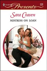 Book cover of Mistress on Loan by Sara Craven