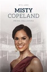 Book cover of Misty Copeland: Prima Ballerina by Unknown