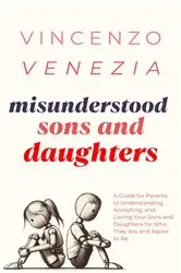 Book cover of Misunderstood Sons and Daughters by Vincenzo Venezia