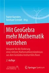 Book cover of Mit GeoGebra mehr Mathematik verstehen (2nd ed.) by Rainer Kaenders