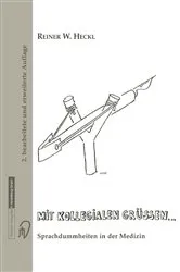 Book cover of Mit kollegialen Grüßen ... (2nd ed.) by Reiner W. Heckl