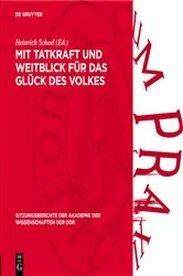 Book cover of Mit Tatkraft und Weitblick für das Glück des Volkes by Heinrich Scheel