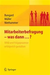 Book cover of Mitarbeiterbefragung - was dann...? MAB und Folgeprozesse erfolgreich gestalten by Walter Bungard