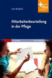 Book cover of Mitarbeiterbeurteilung in der Pflege (3rd ed.) by Ute Weidlich