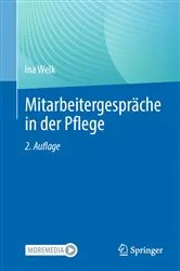 Book cover of Mitarbeitergespräche in der Pflege (2nd ed.) by Ina Welk