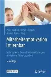 Book cover of Mitarbeitermotivation ist lernbar (2nd ed.) by Peter Bechtel