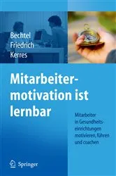 Book cover of Mitarbeitermotivation ist lernbar by Peter Bechtel