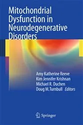 Book cover of Mitochondrial Dysfunction in Neurodegenerative Disorders by Amy Katherine Reeve