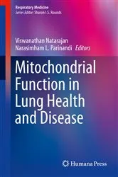 Book cover of Mitochondrial Function in Lung Health and Disease by Viswanathan Natarajan