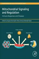 Book cover of Mitochondrial Signaling and Regulation by Athari MPH, PhD, Seyyed Shamsadin