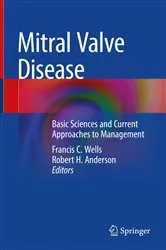 Book cover of Mitral Valve Disease by Francis C. Wells
