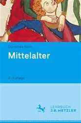 Book cover of Mittelalter (2nd ed.) by Dorothea Klein