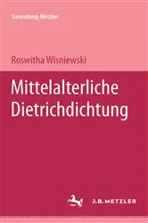 Book cover of Mittelalterliche Dietrich-Dichtung by Roswitha Wisniewski