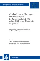 Book cover of Mittelhochdeutsche Minnereden und Minneallegorien der Wiener Handschrift 2796 und der Heidelberger Handschrift Pal. germ. 348 by Michael Mareiner