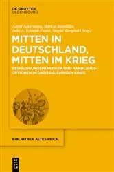 Book cover of Mitten in Deutschland, mitten im Krieg by Astrid Ackermann