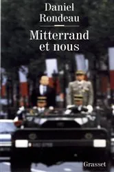 Book cover of Mitterrand et nous by Daniel Rondeau