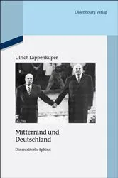Book cover of Mitterrand und Deutschland by Ulrich Lappenküper
