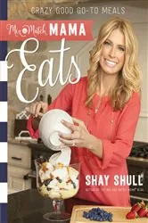 Book cover of Mix-and-Match Mama Eats by Shay Shull