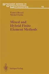 Book cover of Mixed and Hybrid Finite Element Methods by Franco Brezzi