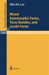 Book cover of Mixed Automorphic Forms, Torus Bundles, and Jacobi Forms by Unknown