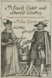 Book cover of Mixed Faith and Shared Feeling by Musa Gurnis