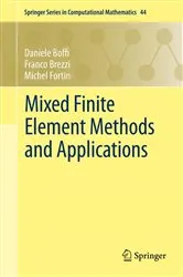 Book cover of Mixed Finite Element Methods and Applications by Daniele Boffi