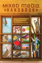 Book cover of Mixed Media Handbook by Kimberly Santiago