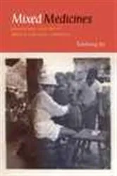 Book cover of Mixed Medicines by Sokhieng Au