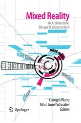 Book cover of Mixed Reality In Architecture, Design, And Construction by Xiangyu Wang