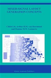 Book cover of Mixed-Signal Layout Generation Concepts by Chieh Lin