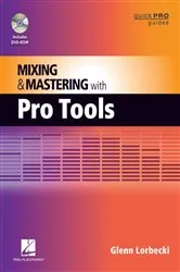 Book cover of Mixing and Mastering with Pro Tools by Glenn Lorbecki