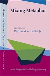 Book cover of Mixing Metaphor by Gibbs, Jr., Raymond W.