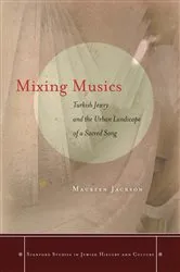 Book cover of Mixing Musics by Maureen Jackson