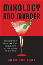 Book cover of Mixology and Murder by Kierra Sondereker