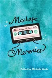 Book cover of Mixtape Memories by Michelle Wolfe