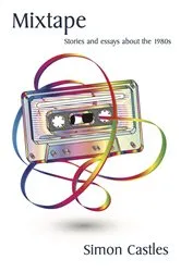Book cover of Mixtape by Simon Castles