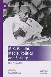 Book cover of M.K. Gandhi, Media, Politics and Society by Chandrika Kaul