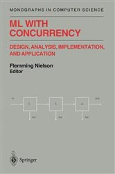 Book cover of ML with Concurrency by Flemming Nielson