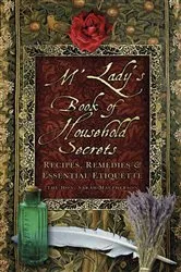 Book cover of M'Lady's Book of Household Secrets by Sarah C. Macpherson