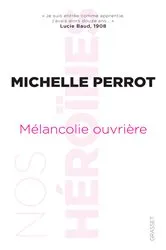 Book cover of Mélancolie ouvrière by Michelle Perrot