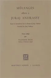 Book cover of Mélanges Offerts à Juraj Andrassy by Unknown