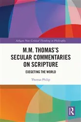 Book cover of M.M. Thomas’s Secular Commentaries on Scripture by Thomas Philip