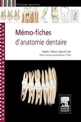 Book cover of Mémo-fiches d'anatomie dentaire by Stanley J. Nelson