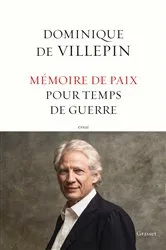 Book cover of Mémoire de paix pour temps de guerre by Dominique de Villepin