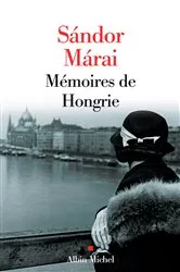 Book cover of Mémoires de Hongrie by Sándor Márai