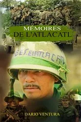 Book cover of Mémoires de l´Atlacatl by Dario Ventura