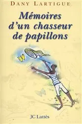 Book cover of Mémoires d'un chasseur de papillons by Dany Lartigue