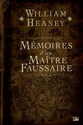 Book cover of Mémoires d'un maître faussaire by William Heaney