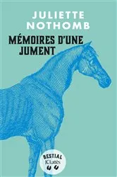 Book cover of Mémoires d'une jument by Juliette Nothomb