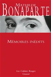 Book cover of Mémoires inédits by Princesse Mathilde Bonaparte